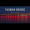 Tasman Bridge Overview